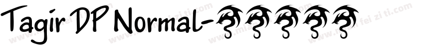 Tagir DP Normal字体转换
